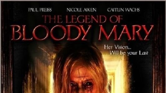 Image The Legend of Bloody Mary