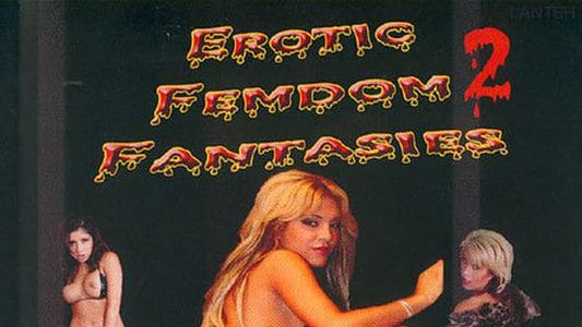 Erotic Femdom Fantasies 2
