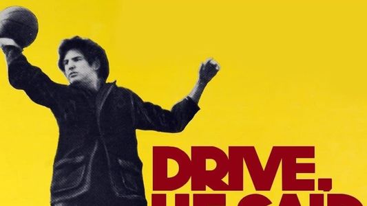 Drive, He Said: A Cautionary Tale of Campus Revolution and Sexual Freedom