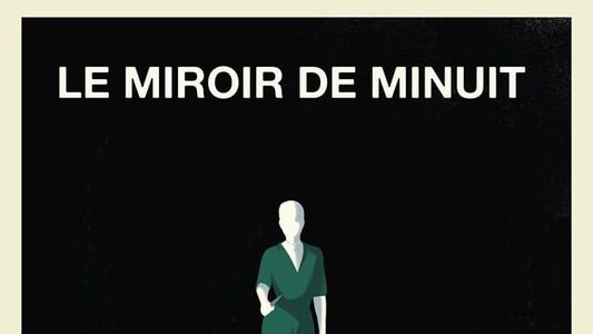 Le Miroir de Minuit
