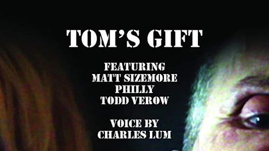 Tom's Gift