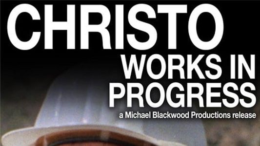 Image Christo: Works in Progress
