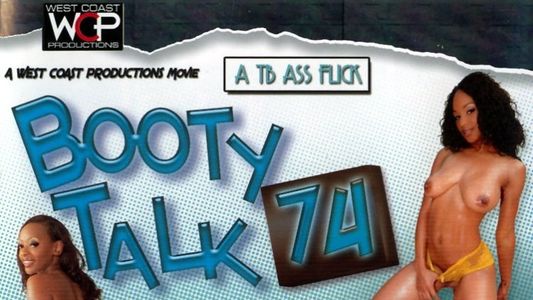 Booty Talk 74