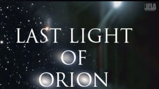 Last Light of Orion