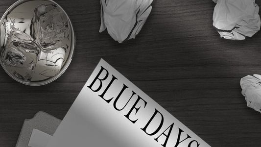 Blue Days Gone