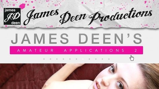 James Deen's Amateur Applications 2