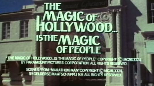 The Magic of Hollywood... Is the Magic of People
