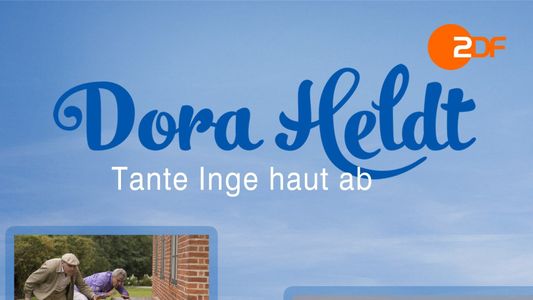 Dora Heldt: Tante Inge haut ab