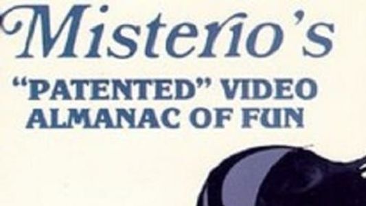 Image Dr Misterio's Patented Video Almanac of Fun