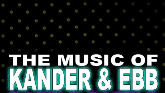 The Music of Kander & Ebb: Razzle Dazzle