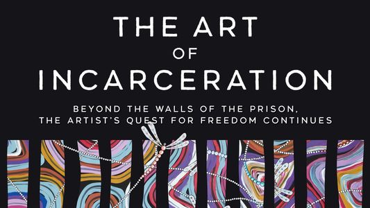 Image The Art of Incarceration