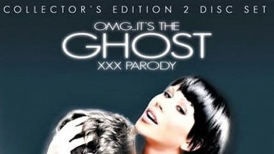 OMG...It's The Ghost: XXX Parody