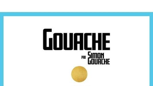 Gouache par Simon Gouache