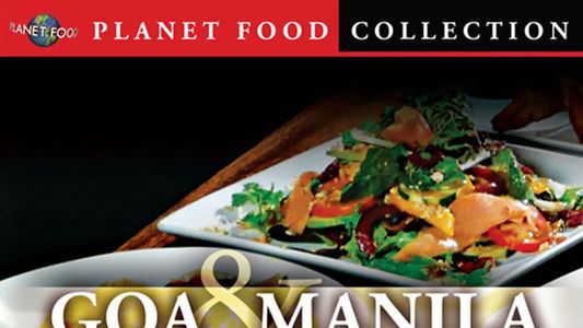 Image Planet Food: Goa and Manila