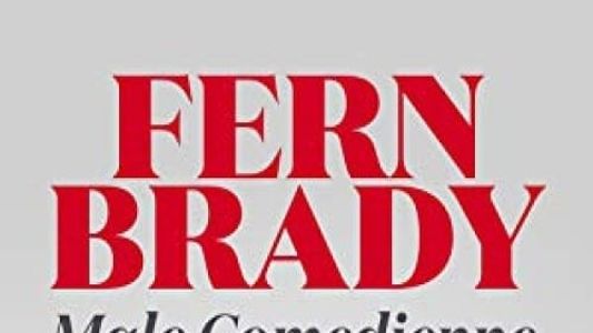 Fern Brady: Male Comedienne