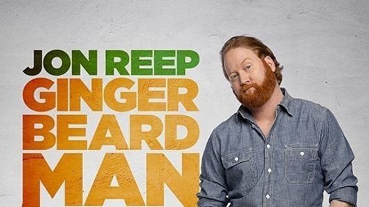 Jon Reep: Ginger Beard Man