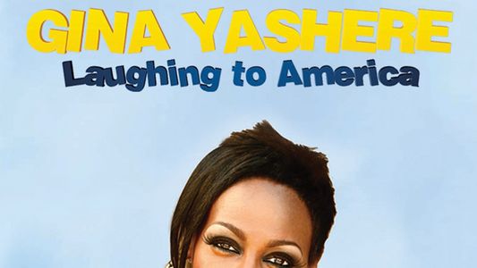 Image Gina Yashere: Laughing To America