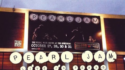 Pearl Jam: Live in Texas