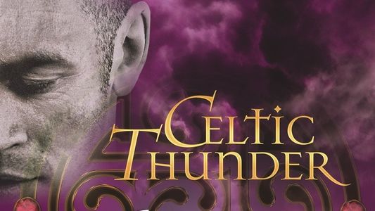 Celtic Thunder: Legacy Volume 2
