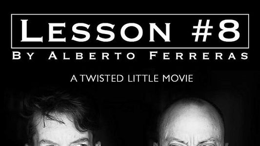 Lesson #8 by Alberto Ferreras