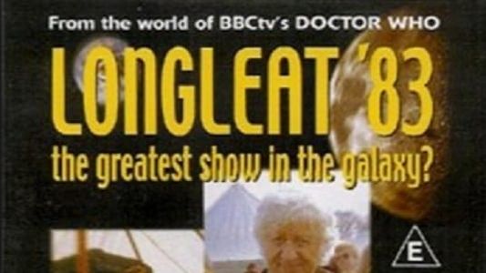 Longleat '83: The Greatest Show in the Galaxy