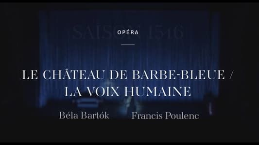 Image Poulenc: La Voix Humaine / Bartók: Le Château de Barbe-Bleue