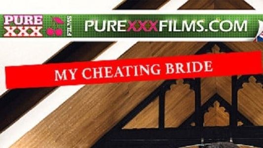My Cheating Bride
