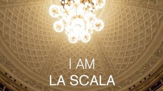 I Am La Scala