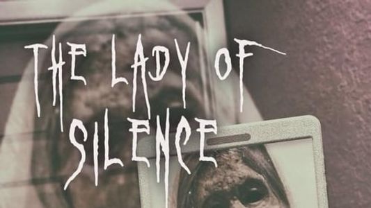 The Lady of Silence