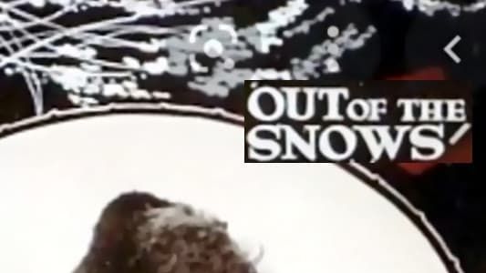 Out of the Snows