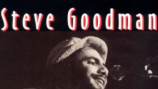 Image Steve Goodman: Live from Austin City Limits... and More