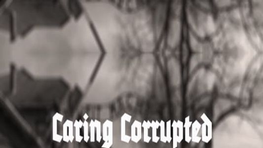 Caring Corrupted: The Killing Nurses of the Third Reich