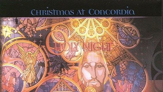 O Holy Night: Christmas At Concordia