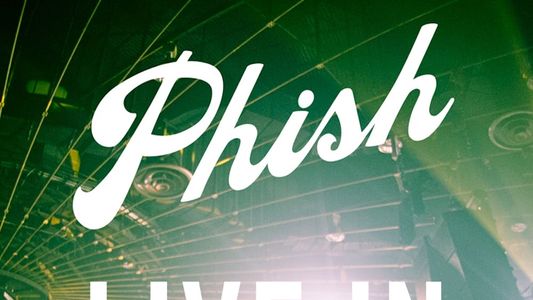 Phish: Live In Utica