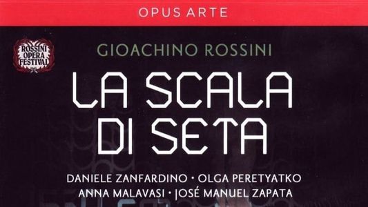 Rossini: La Scala Di Seta