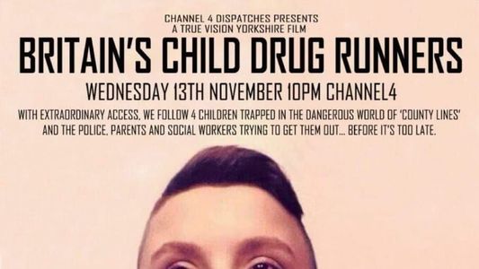 Britain's Child Drug Runners