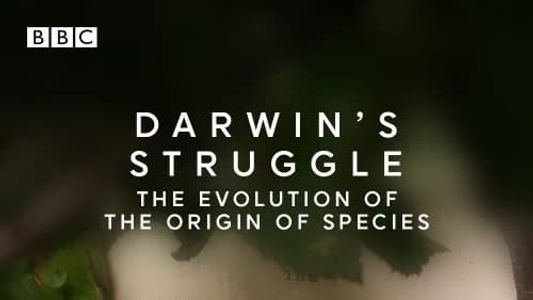 Image Darwin's Struggle: The Evolution of the Origin of Species