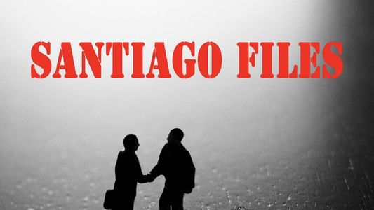 Santiago Files