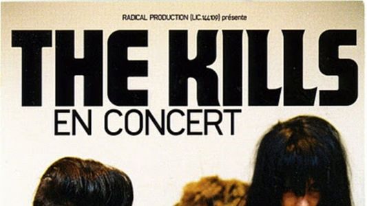 The Kills - Live At L'Olympia Theatre