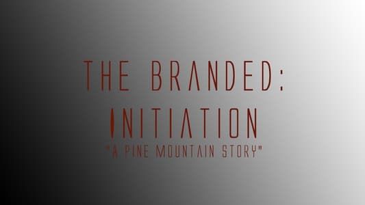 Image The Branded: Initiation