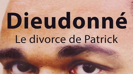Dieudonné - Le Divorce de Patrick