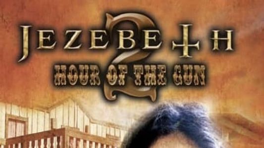 Jezebeth 2 Hour of the Gun