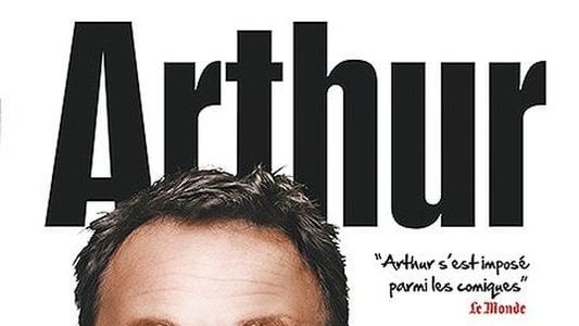 Arthur - Le Spectacle