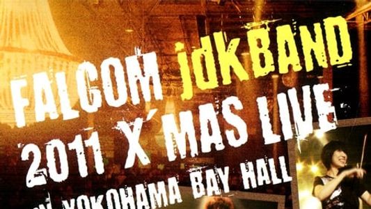 Image Falcom jdk BAND 2011 Xmas Live in YOKOHAMA BAY HALL