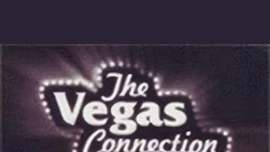 The Vegas Connection