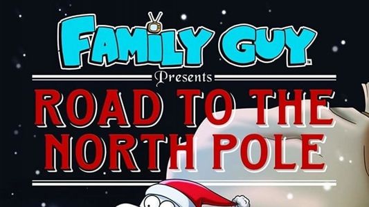 Image Family Guy Presents: Road to the North Pole