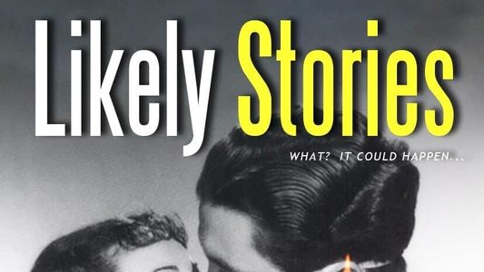 Likely Stories Vol. 1