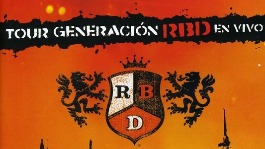 RBD - Tour Generación En Vivo