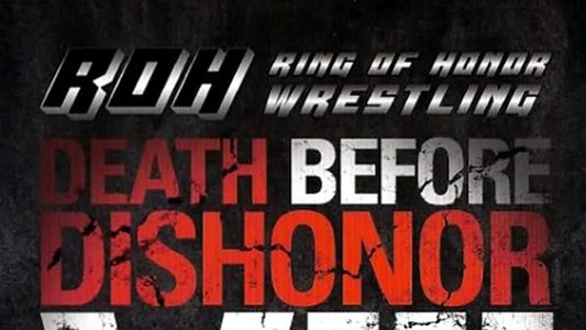 ROH: Death Before Dishonor VIII