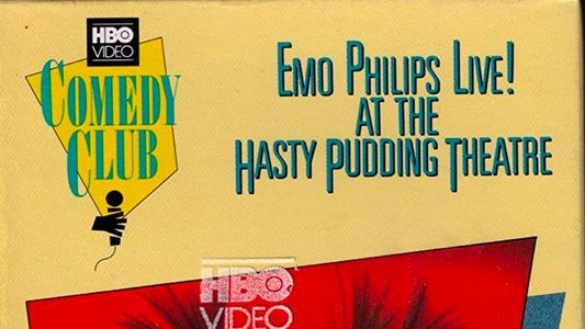 Emo Philips Live! At the Hasty Pudding Theatre